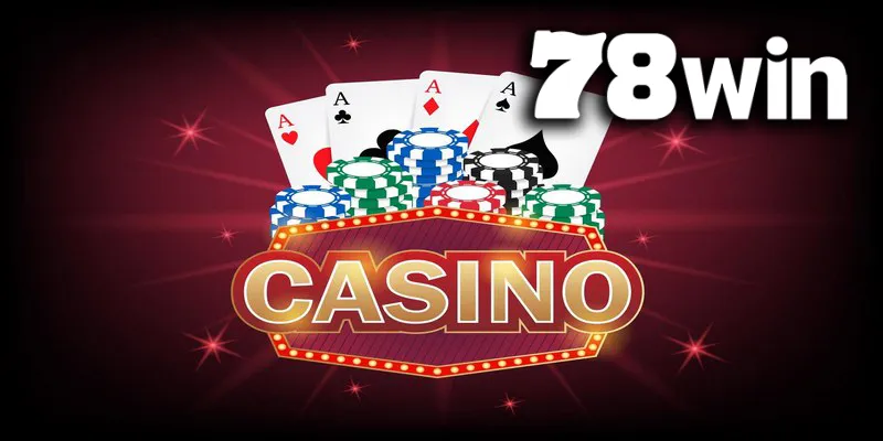 Live Casino 78WIN vươn tầm đẳng cấp Châu Á